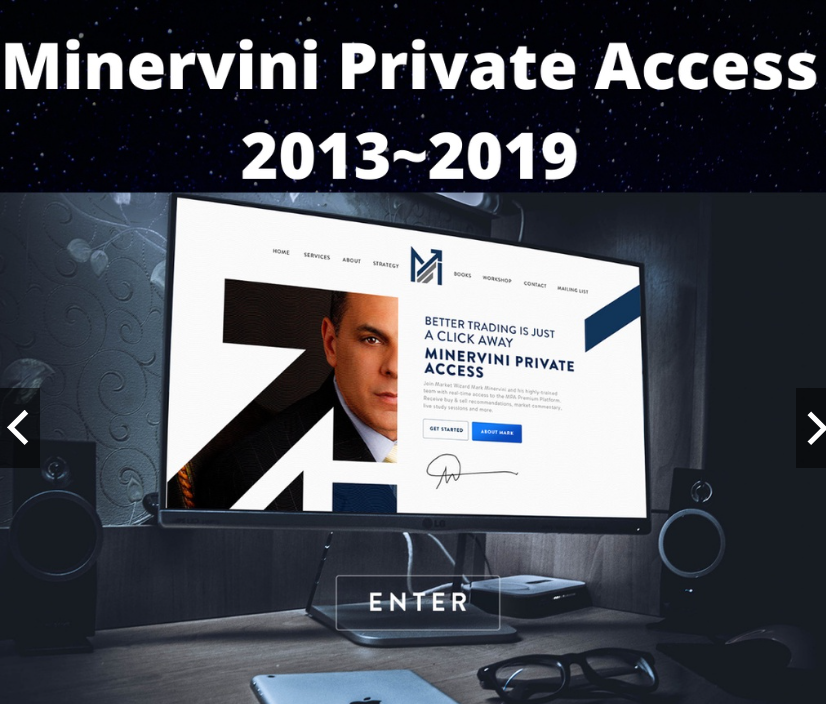 Minervini Private Access Tutorial Video 2013 ~2019 中英字幕-趋势跟踪之道Pro