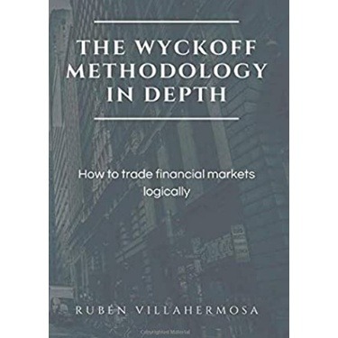 The Wyckoff Methodology in Depth by Rubén Villahermosa-趋势跟踪之道Pro