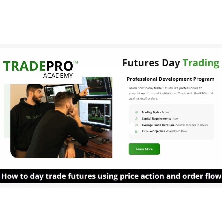 TRADEPRO ACADEMY - Futures Day Trading and Order Flow Course-趋势跟踪之道Pro