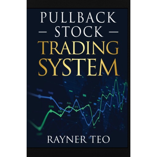 Rayner Teo - Pullback Stock Trading System-趋势跟踪之道Pro