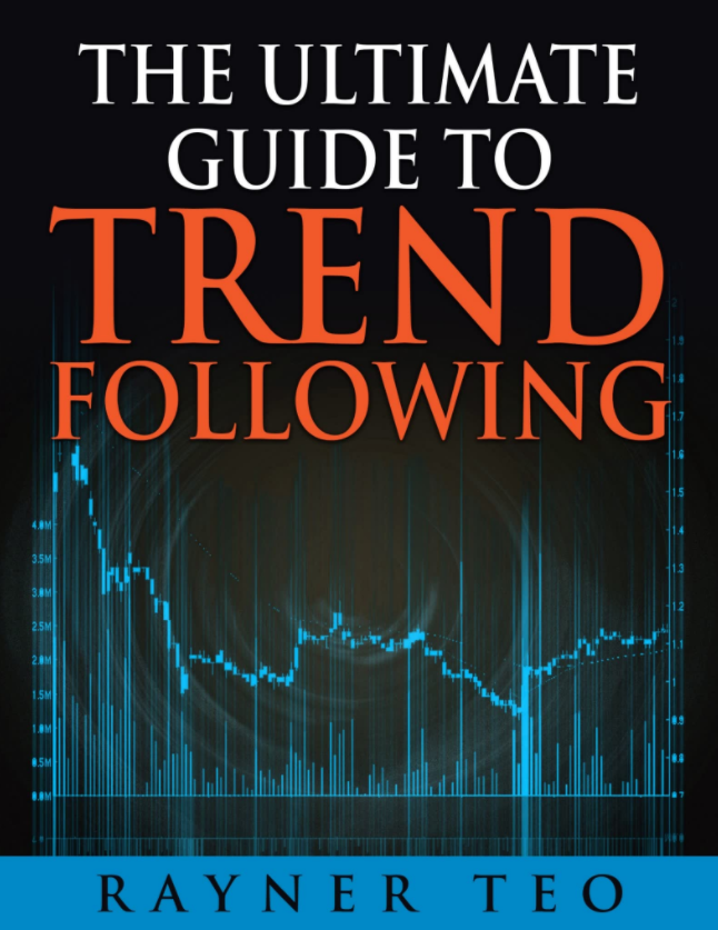 The Ultimate Guide To Trend Following by Rayner Teo-趋势跟踪之道Pro