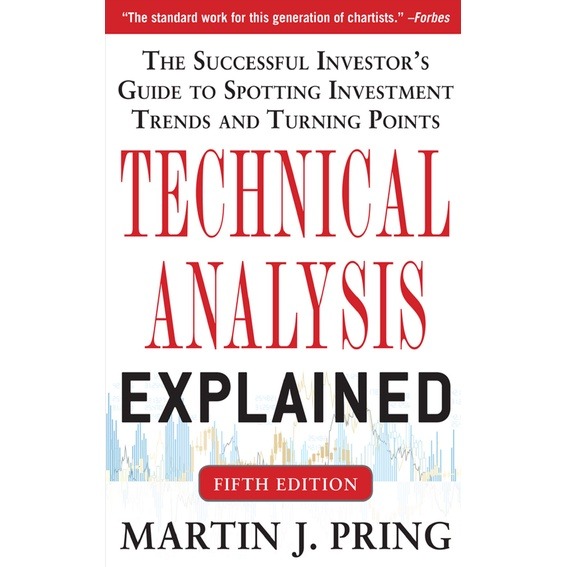 Technical Analysis Explained, Fifth Edition: The Successful Investor's Guide to Spotting Investment Trends Martin Pring-趋势跟踪之道Pro