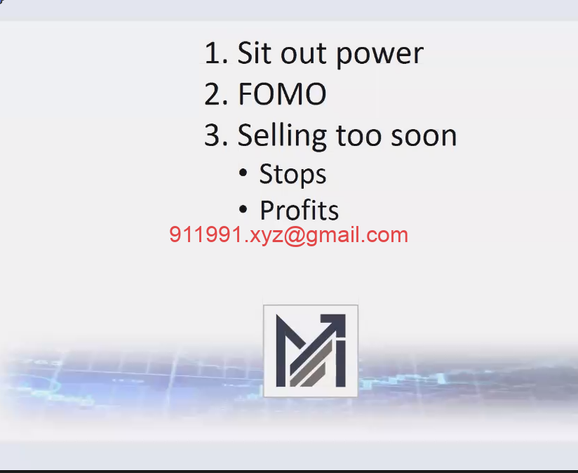 38、Special Session #2 - FOMO, Sit Out Power, Selling into Strength 害怕错过 静坐能力 强势卖出MPA视频教程中英字幕-趋势跟踪之道Pro