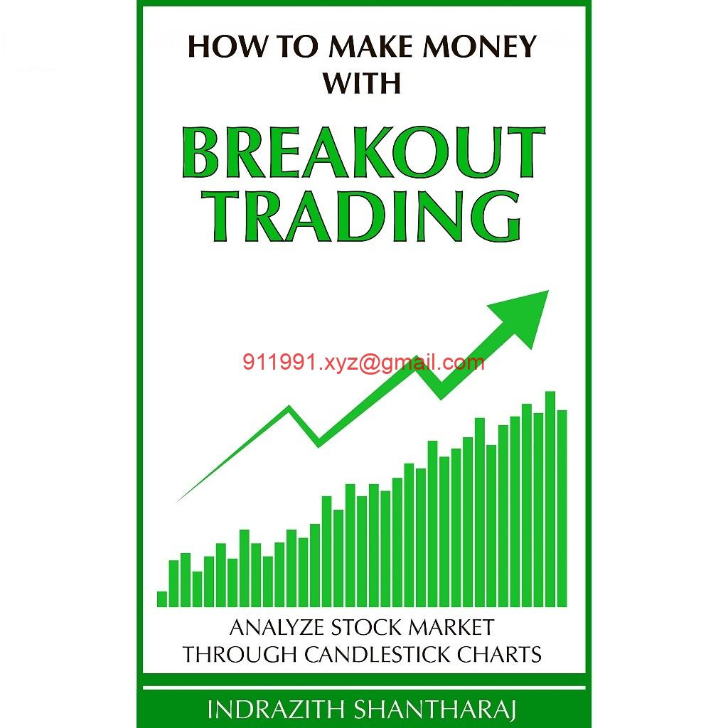 HOW TO MAKE MONEY WITH BREAKOUT TRADING Analyse Stock Market Through Candlestick Charts如何通过突破交易赚钱-趋势跟踪之道Pro