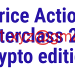 Scott Philips – Price Action Masterclass 2023-Crypto Edition-趋势跟踪之道Pro