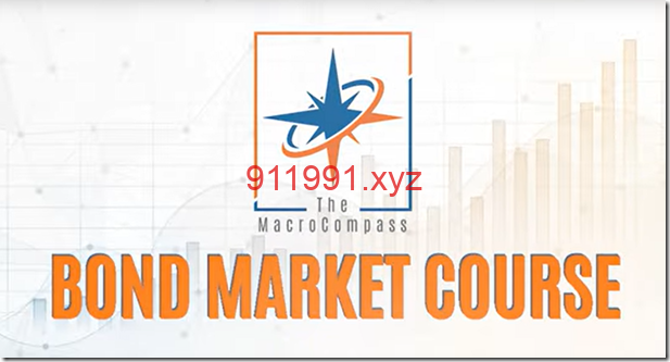 The MacroCompass – Bond Market Course-趋势跟踪之道Pro