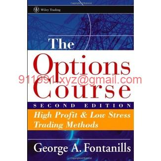 The Options Course High Profit and Low Stress Trading Methods by George A. Fontanillsy-趋势跟踪之道Pro