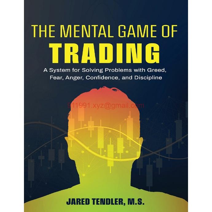 The Mental Game of TradingA System for Solving Problems with Greed, Fear, Anger,Confidence,and Discipline Jared Tendler-趋势跟踪之道Pro